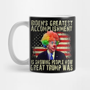 Funny Anti Biden biden's greatest accomplishment is Mug